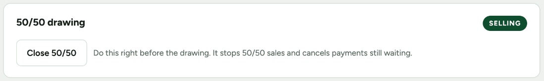 The 50/50 drawing section with the Close 50/50 button